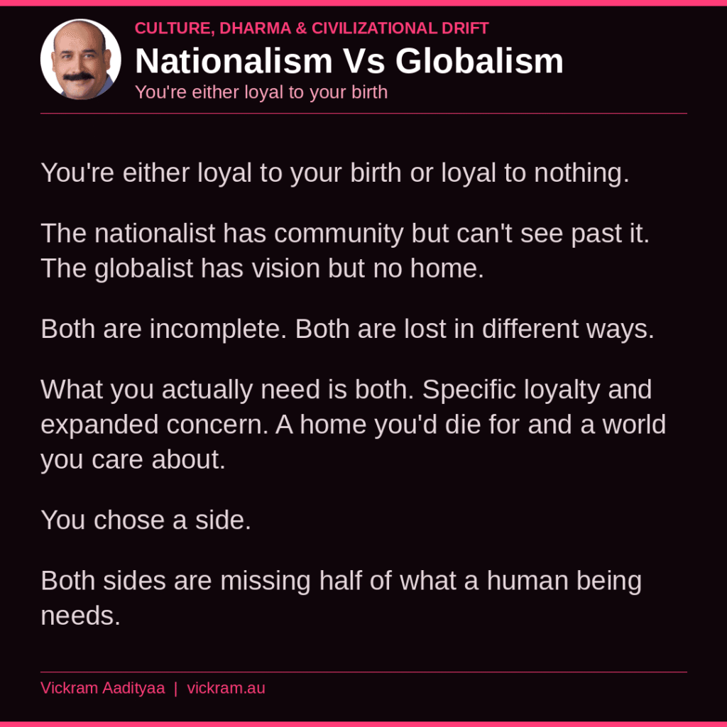 Nationalism Vs Globalism — The Dissection post by Vickram Aadityaa