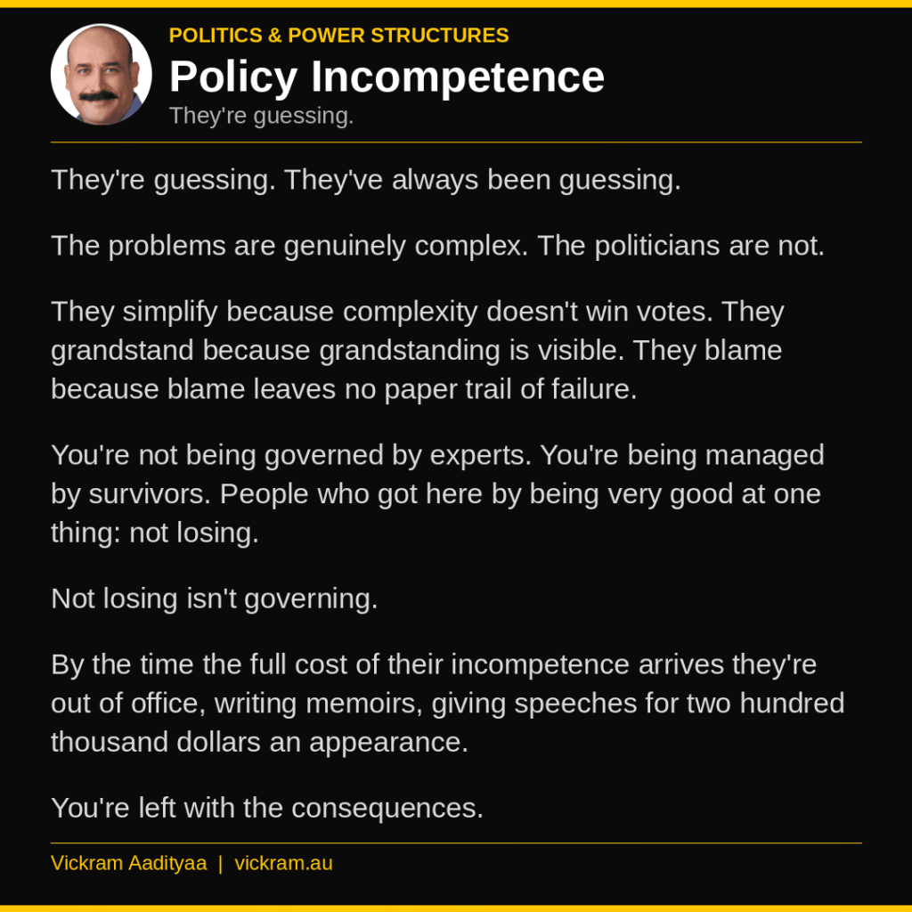 Policy Incompetence - The Dissection post by Vickram Aadityaa