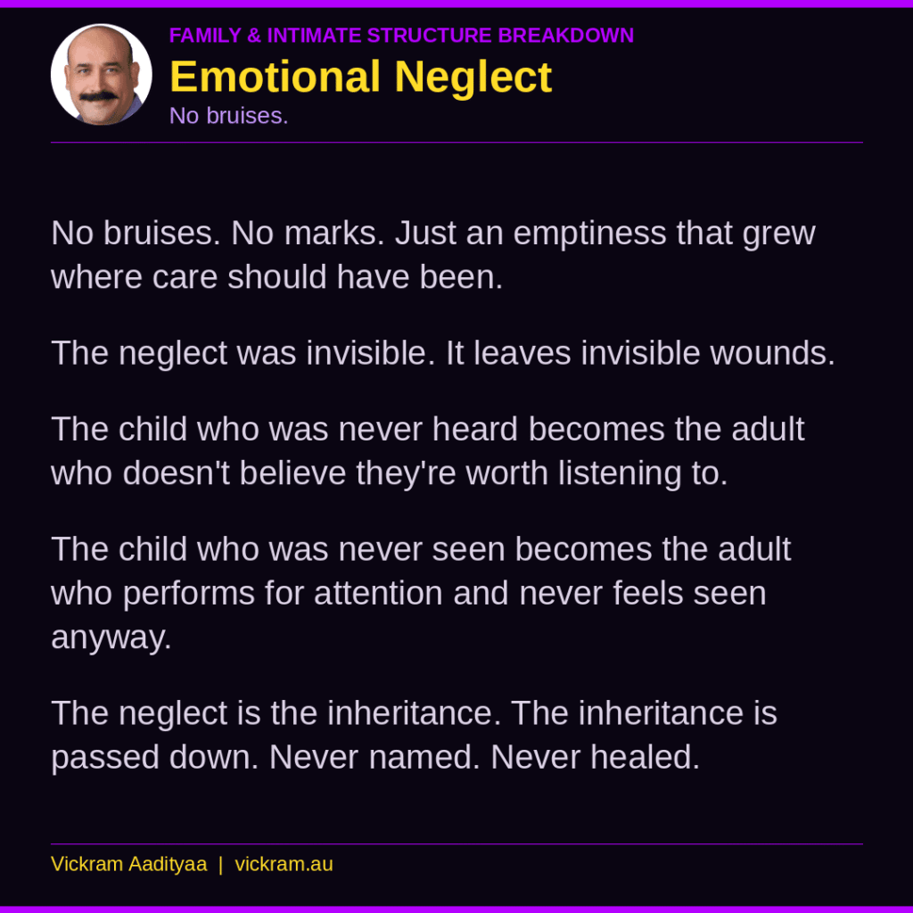 Emotional Neglect - The Dissection post by Vickram Aadityaa