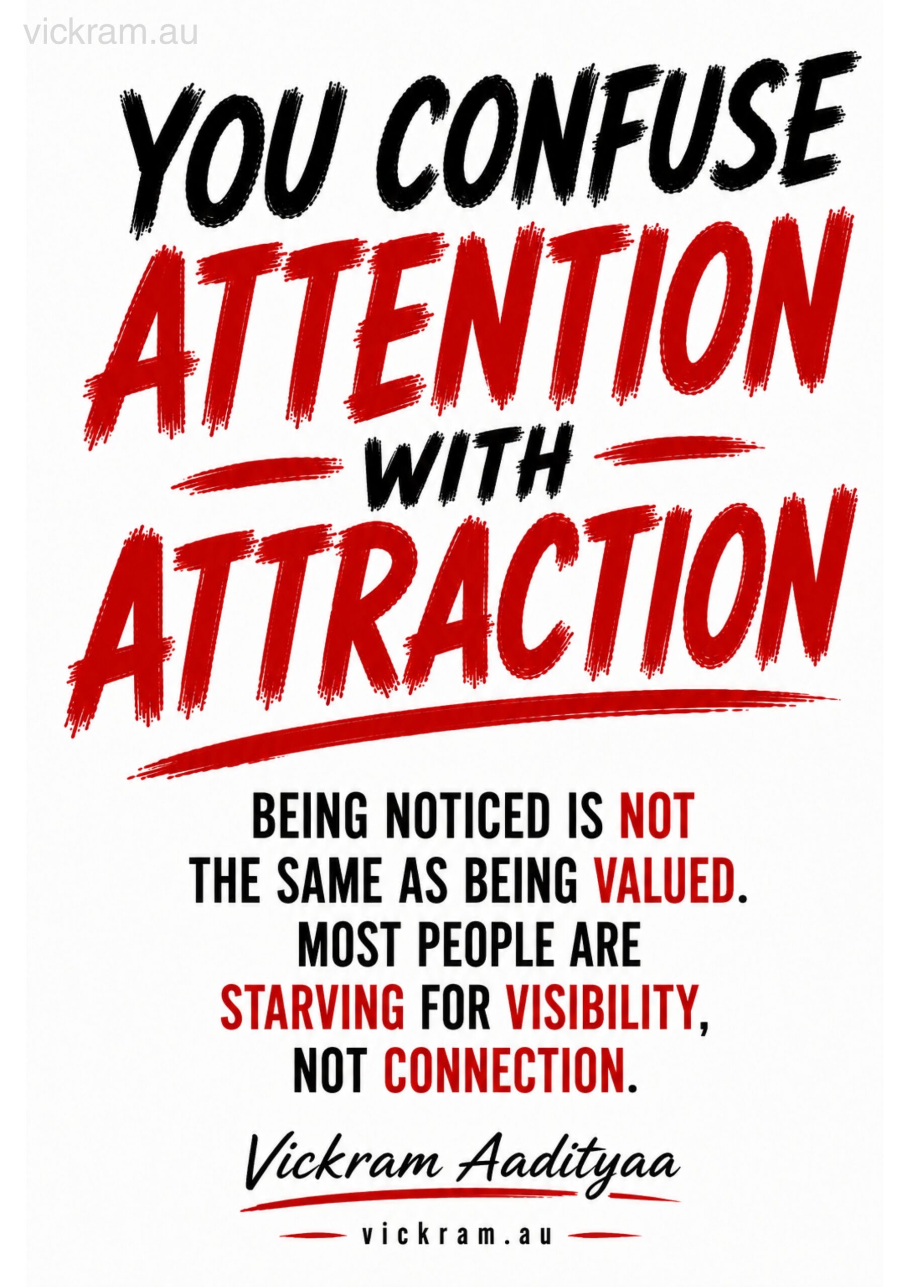 The Dismantling Project poster on attention and connection by Vickram Aadityaa.