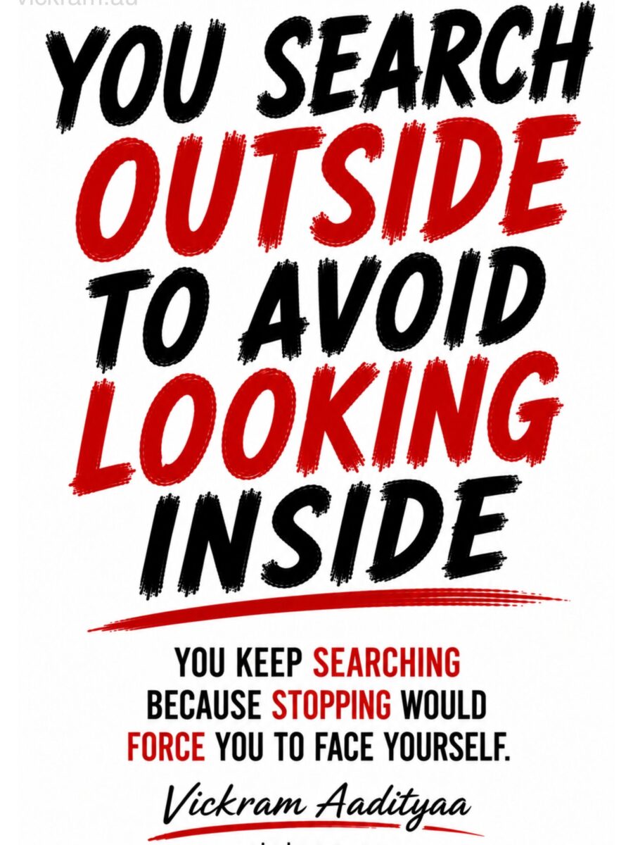 The Dismantling Project poster on external searching and internal avoidance by Vickram Aadityaa.