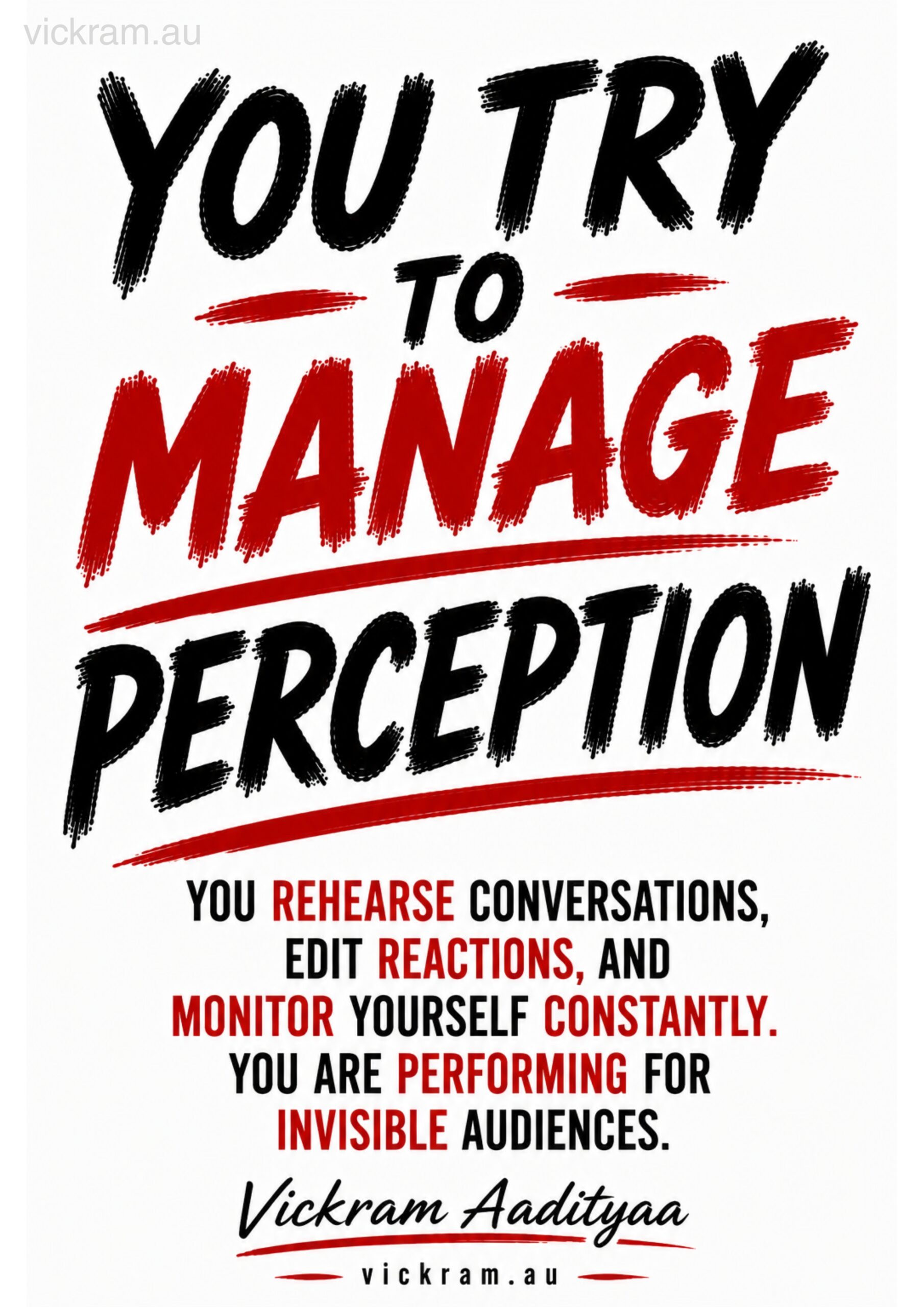 The Dismantling Project poster on managing perception by Vickram Aadityaa.